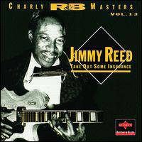 Jimmy Reed : Take Out Some Insurance